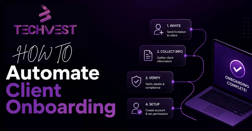 How to Automate Client Onboarding _ Certified Expert Guide & Best Practices